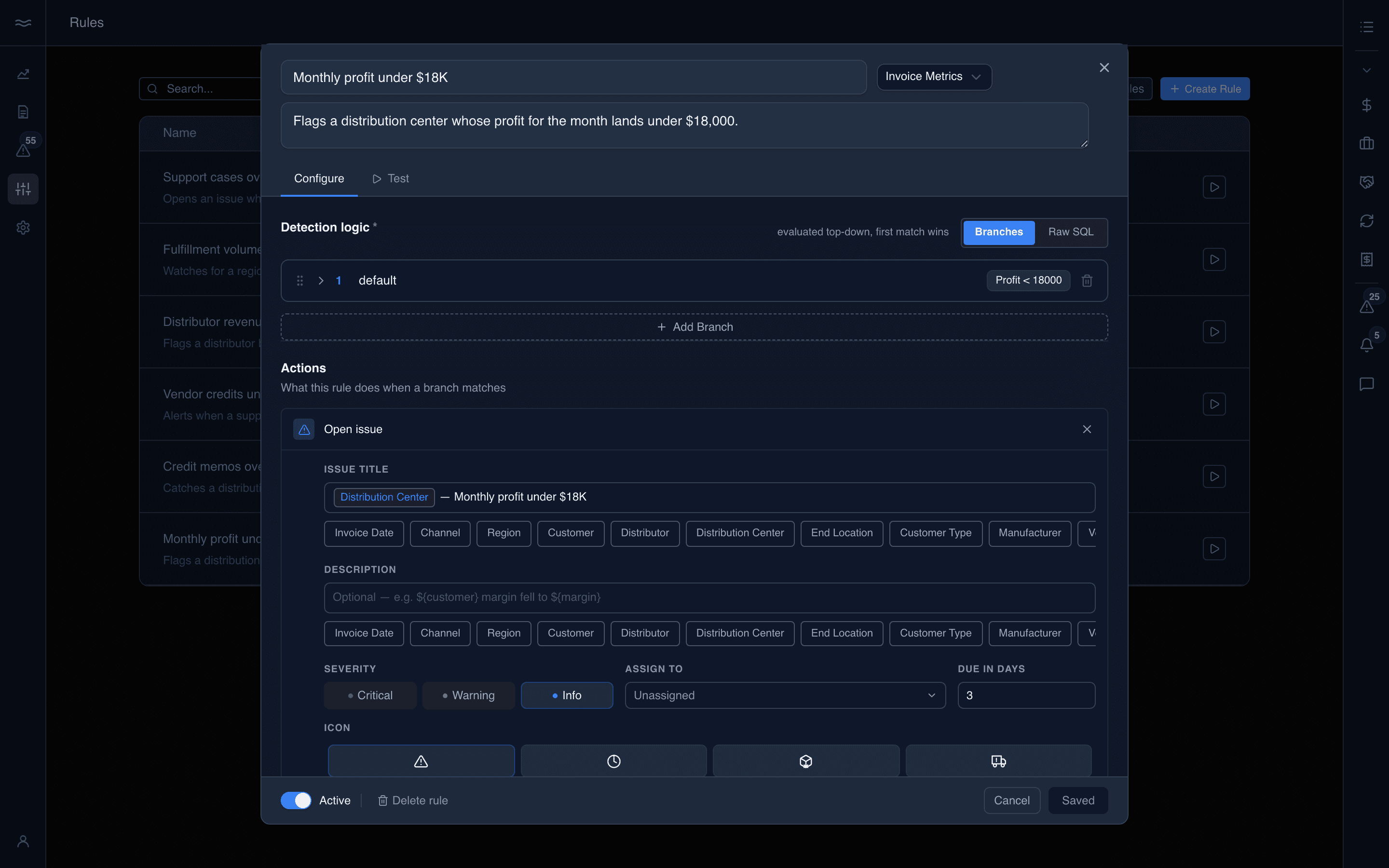 Rule builder — conditions, severity, owner, and reactions